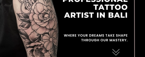 Professional Tattoo Artist in Bali